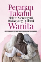 Peranan Takaful dalam Menangani Risiko yang Dialami Wanita